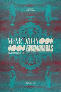 Poster to the movie "Memorias Encuadradas" #806060