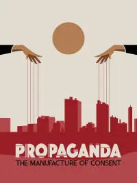 Poster to the movie "Propaganda: Engineering Consent" #1111144