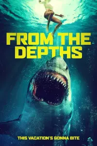 Poster to the movie "From the Depths" #973688