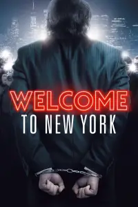 Poster to the movie "Welcome to New York" #1167508