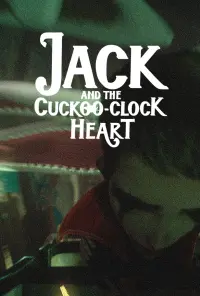 Poster to the movie "Jack and the Cuckoo-Clock Heart" #773780