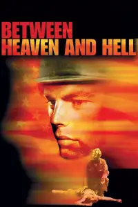 Poster to the movie "Between Heaven and Hell" #957265