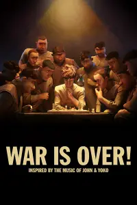 Poster to the movie "WAR IS OVER! Inspired by the Music of John & Yoko" #1130953