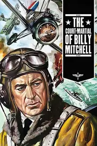 Poster to the movie "The Court-Martial of Billy Mitchell" #1128767