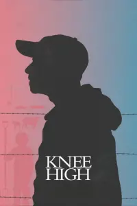 Poster to the movie "Knee High" #813263