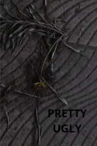 Poster to the movie "Pretty Ugly" #719081