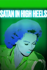 Poster to the movie "Satan in High Heels" #1222701