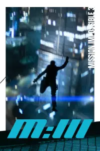 Poster to the movie "Mission: Impossible III" #912966