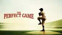 Backdrop to the movie "The Perfect Game" #1179206
