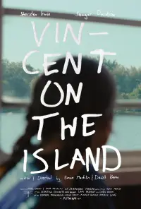 Poster to the movie "Vincent on the Island" #1158106