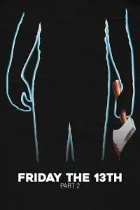 Poster to the movie "Friday the 13th Part 2" #665873