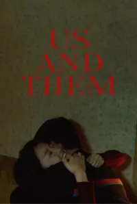 Poster to the movie "Us and Them" #787593