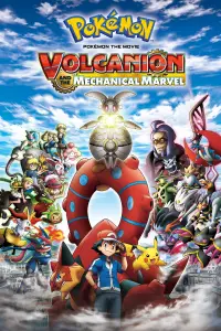 Poster to the movie "Pokémon the Movie: Volcanion and the Mechanical Marvel" #1091720