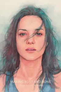 Poster to the movie "Gritty Melodrama: The Making of “Rust and Bone” by Jacques Audiard" #1126967