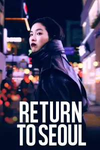 Poster to the movie "Return to Seoul" #945010