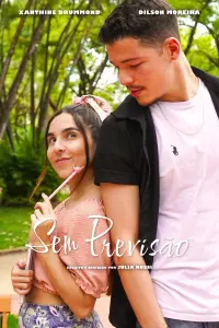 Poster to the movie "Sem Previsão" #646974
