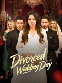 Poster to the movie "Divorced at the Wedding Day" #796781