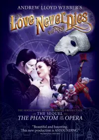 Poster to the movie "Love Never Dies" #1099726