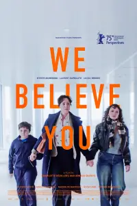 Poster to the movie "We Believe You" #543587