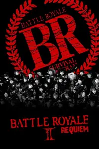 Poster to the movie "Battle Royale II: Requiem" #976972