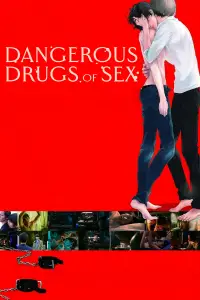 Poster to the movie "Dangerous Drugs of Sex" #954564