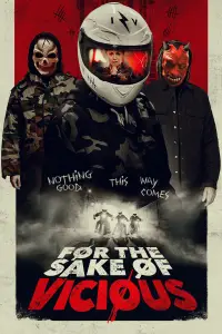 Poster to the movie "For the Sake of Vicious" #1116071