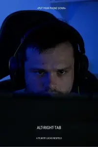 Poster to the movie "Alt-Right-Tab" #1016851