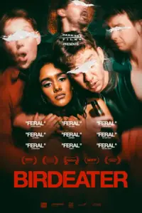 Poster to the movie "Birdeater" #664059