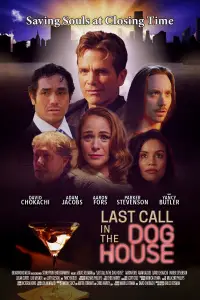 Poster to the movie "Last Call in the Dog House" #1146315