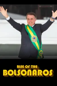 Poster to the movie "The Boys from Brazil: Rise of the Bolsonaros" #1154191