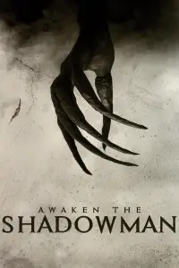 Poster to the movie "Awaken the Shadowman" #1100255