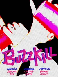 Poster to the movie "Buzzkill" #741163