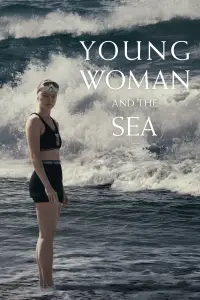 Poster to the movie "Young Woman and the Sea" #969873