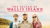 Backdrop to the movie "The Ballad of Wallis Island" #574615