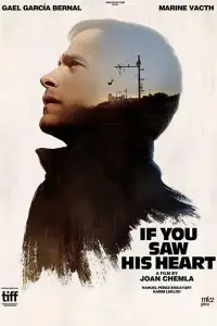 Poster to the movie "If You Saw His Heart" #1127375