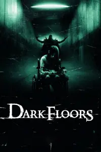Poster to the movie "Dark Floors" #1081332