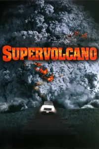 Poster to the movie "Supervolcano" #1077891