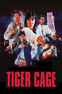 Poster to the movie "Tiger Cage" #1044522