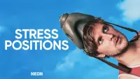 Backdrop to the movie "Stress Positions" #1044912