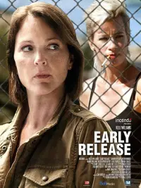 Poster to the movie "Early Release" #1145139