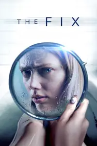 Poster to the movie "The Fix" #637274