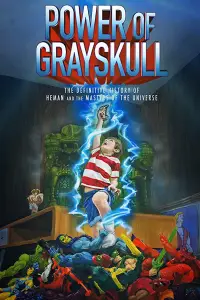 Poster to the movie "Power of Grayskull: The Definitive History of He-Man and the Masters of the Universe" #1124410