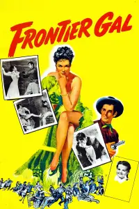 Poster to the movie "Frontier Gal" #1171205