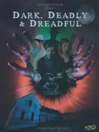 Poster to the movie "Dark, Deadly & Dreadful" #1069177