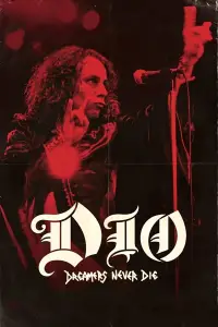Poster to the movie "Dio: Dreamers Never Die" #1019245