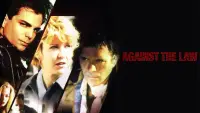Backdrop to the movie "Against the Law" #1155747