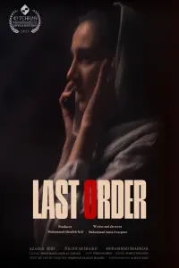 Poster to the movie "Last Order" #1073420