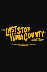 Poster to the movie "The Last Stop in Yuma County" #632864