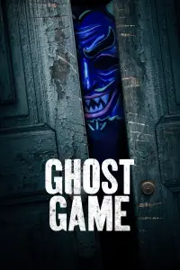Poster to the movie "Ghost Game" #1170049