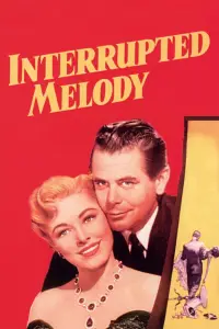 Poster to the movie "Interrupted Melody" #1072695